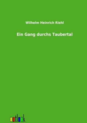 Ein Gang durchs Taubertal - Wilhelm Heinrich Riehl | 