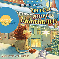 Ein Löwe unterm Tannenbaum (Ungekürzte Lesung) Ein Löwe unterm Tannenbaum (Ungekürzte Lesung)