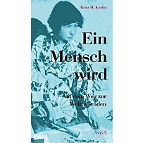 Ein Mensch wird Ein Mensch wird