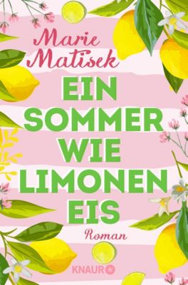 Ein Sommer wie Limoneneis - Marie Matisek | 