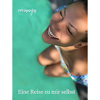 Eine Reise zu mir selbst Eine Reise zu mir selbst