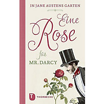 Eine Rose für Mr. Darcy Eine Rose für Mr. Darcy