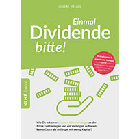 Einmal Dividende bitte! Einmal Dividende bitte!