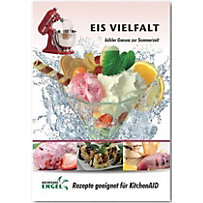 Eis Vielfalt - Rezepte geeignet für KitchenAid Eis Vielfalt - Rezepte geeignet für KitchenAid