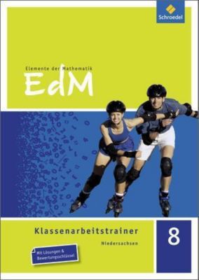 Elemente der Mathematik, Klassenarbeitstrainer, Ausgabe Niedersachsen: 8. Schuljahr, Klassenarbeitstrainer