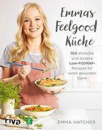 Emmas Feelgood-Küche - Emma Hatcher | 