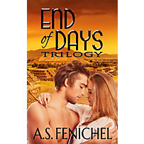 End of Days Trilogy End of Days Trilogy