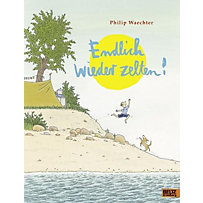Endlich wieder zelten! Endlich wieder zelten!