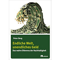 Endliche Welt, unendliches Geld Endliche Welt, unendliches Geld