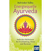Energiequelle Ayurveda Energiequelle Ayurveda