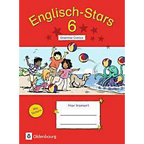 Englisch-Stars: 6. Schuljahr - Übungsheft Grammar Comics Englisch-Stars: 6. Schuljahr - Übungsheft Grammar Comics
