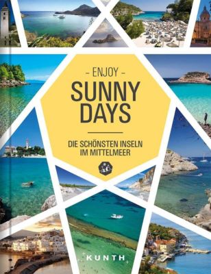 Enjoy Sunny Days - Die schönsten Inseln im Mittelmeer