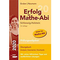 Erfolg im Mathe-Abi 2020 Schleswig-Holstein Prüfungsaufgaben Erfolg im Mathe-Abi 2020 Schleswig-Holstein Prüfungsaufgaben