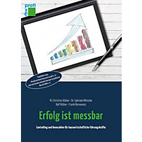 Erfolg ist messbar Erfolg ist messbar