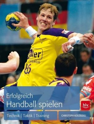 Erfolgreich Handball spielen Buch versandkostenfrei bei Weltbild.de