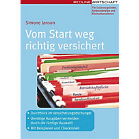 Erfolgreich Selbstständig: Vom Start weg richtig versichert Erfolgreich Selbstständig: Vom Start weg richtig versichert