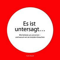 Es ist untersagt... Es ist untersagt...