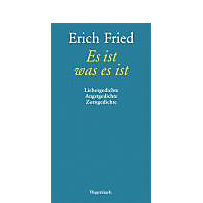 Es ist was es ist Es ist was es ist