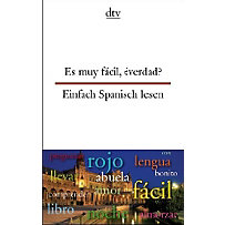 Es muy fácil, verdad?/Einfach Spanisch lesen Es muy fácil, verdad?/Einfach Spanisch lesen