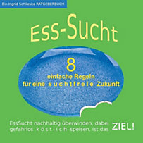 EssSucht - 8 einfache Regeln EssSucht - 8 einfache Regeln