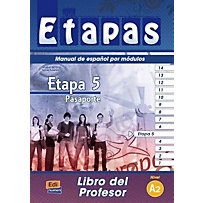 Etapa 5. Pasaporte - Libro del profesor Etapa 5. Pasaporte - Libro del profesor