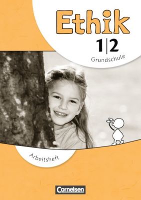 Ethik, Grundschule, Neubearbeitung: 1. 2. Schuljahr, Arbeitsheft Buch