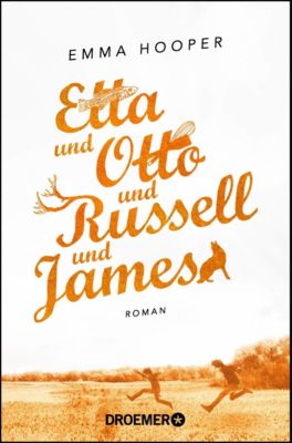 Etta und Otto und Russell und James - Emma Hooper | 