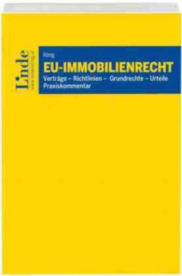 EU-Immobilienrecht, Praxiskommentar - Manfred König | 
