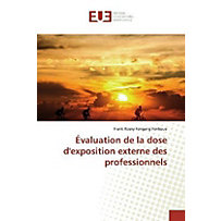 Évaluation de la dose d'exposition externe des professionnels Évaluation de la dose d'exposition externe des professionnels