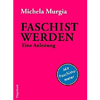 Faschist werden Faschist werden