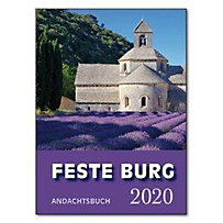 Feste-Burg-Kalender 2020, Andachtsbuch Feste-Burg-Kalender 2020, Andachtsbuch