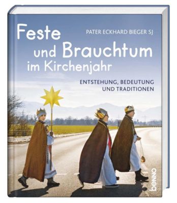 Feste und Brauchtum im Kirchenjahr Buch versandkostenfrei bei Weltbild.de