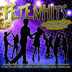 Fetenhits Discofox - Die Deutsche CD Von Various Bei Weltbild.ch