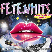 Fetenhits - Neue Deutsche Welle - Best Of Fetenhits - Neue Deutsche Welle - Best Of