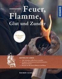 Feuer Flamme Glut Und Zunder Buch Versandkostenfrei Bei Weltbild De