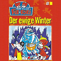 Fix & Foxi: Fix & Foxi, Folge 8: Der ewige Winter Fix & Foxi: Fix & Foxi, Folge 8: Der ewige Winter