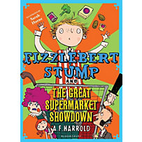 Fizzlebert Stump and the Great Supermarket Showdown Fizzlebert Stump and the Great Supermarket Showdown