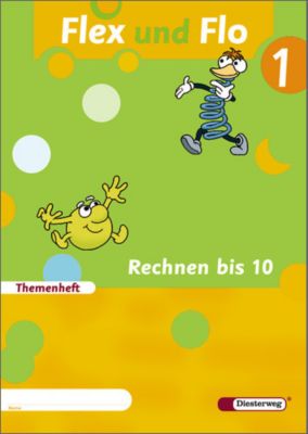 Flex und Flo, Ausgabe 2007 Bd.1 Themenheft Rechnen bis