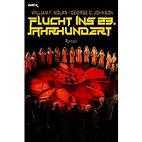 FLUCHT INS 23. JAHRHUNDERT FLUCHT INS 23. JAHRHUNDERT