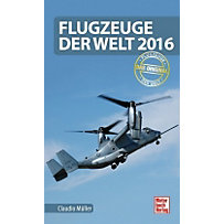 Flugzeuge der Welt 2016 Flugzeuge der Welt 2016
