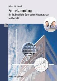 Formelsammlung für das berufliche Gymnasium Niedersachsen - Mathematik