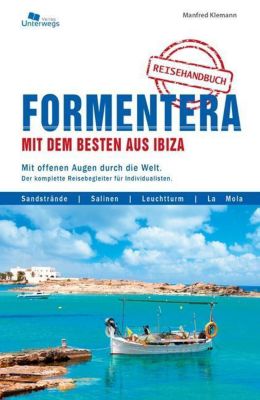 Formentera mit dem Besten aus Ibiza - Manfred Klemann | 