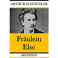 Fräulein Else Fräulein Else