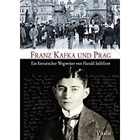 Franz Kafka und Prag Franz Kafka und Prag