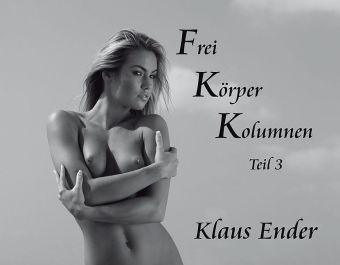 Frei Körper Kolumnen - Klaus Ender | 