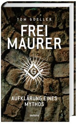 Freimaurer Aufklarung Eines Mythos Weltbild Ausgabe Kaufen