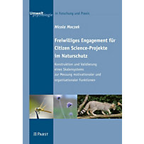 Freiwilliges Engagement für Citizen Science-Projekte im Naturschutz Freiwilliges Engagement für Citizen Science-Projekte im Naturschutz