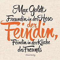 Freundin in der Hose der Feindin, Feindin in der Küche des Freunds, 2 Audio-CDs Freundin in der Hose der Feindin, Feindin in der Küche des Freunds, 2 Audio-CDs