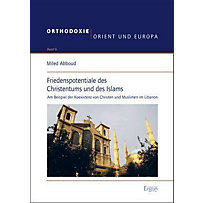 Friedenspotentiale des Christentums und des Islams Friedenspotentiale des Christentums und des Islams