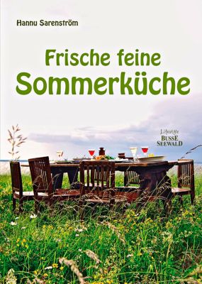 Frische feine Sommerküche - Hannu Sarenström | 